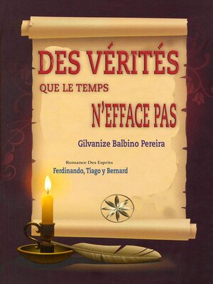 cover image of Des Vérités Que Le Temps N'efface Pas